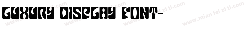 LUXURY DISPLAY FONT字体转换